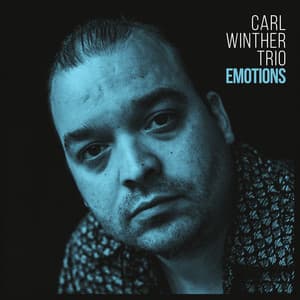 Emotions - Carl Winther Trio