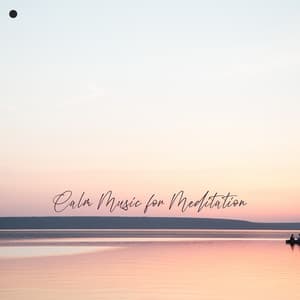 Calm Music for Meditation - Balancing Chakras & Healing Sound Therapy - Meditation Music Composer