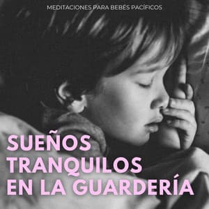 Sueños Tranquilos En La Guardería: Meditaciones Para Bebés Pacíficos - Sonidos de la selva amazónica