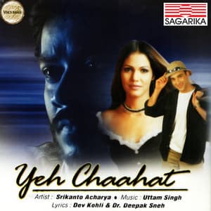 Yeh Chahat - Uttam Singh