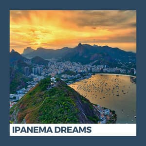 Ipanema Dreams - Bossa Nova Jazz
