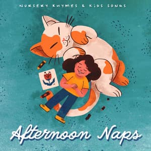 Afternoon Naps - Nursery Rhymes & Kids Songs