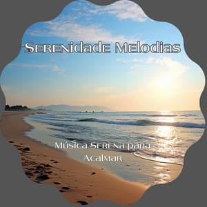 Música Serena para Acalmar - Serenidade Melodias