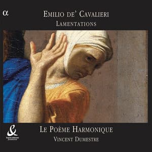 Cavalieri: Lamentations - Emilio de' Cavalieri