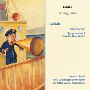 Dvorak: Cello Concerto; Symphony No.9 "From The New World" - Antonín Dvořák