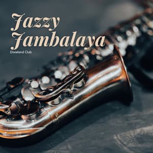 Jazzy Jambalaya - Dixieland Club