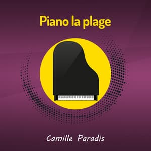 Piano la plage - Camille Paradis