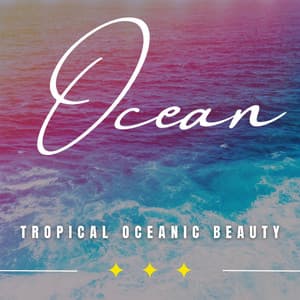 Tropical Paradise Waves: Binaural Nature Serenity - Peace and Ocean Waves