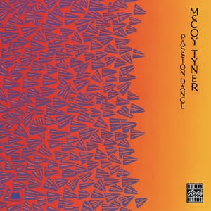Passion Dance - McCoy Tyner