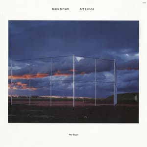 We Begin - Mark Isham