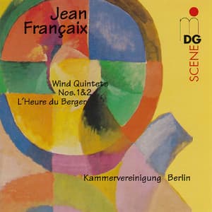 Françaix: Wind Quintets No. 1 & 2, L'heure du Berger - Jean Françaix