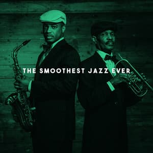 The Smoothest Jazz Ever - Smooth Jazz Sax Instrumentals