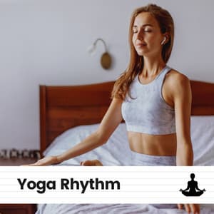Yoga Rhythm - Yoga Music Spa