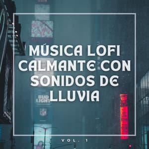 Música Lofi Calmante con Sonidos de Lluvia Vol. 1 - Lofi triste