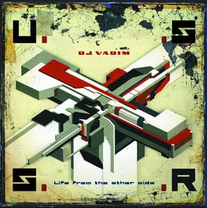 USSR:Life From The Other Side - DJ Vadim