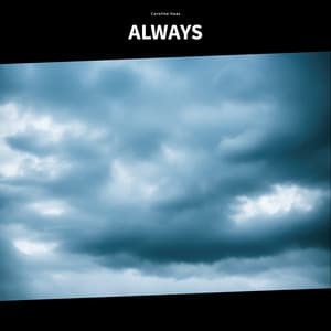 Always - Caroline Haas