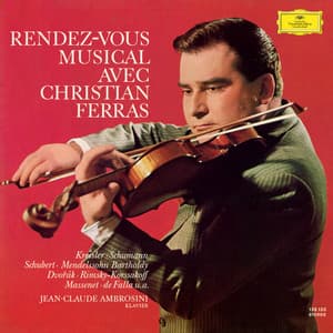 Rendez-Vous Musical avec Christian Ferras - Christian Ferras