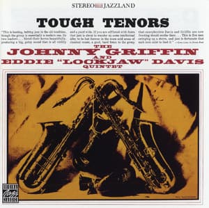 Tough Tenors - Johnny Griffin