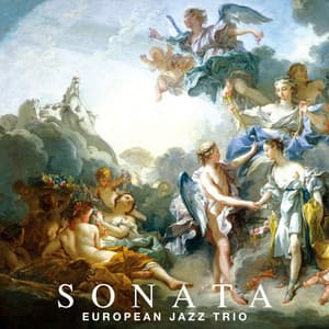 Sonata - European Jazz Trio