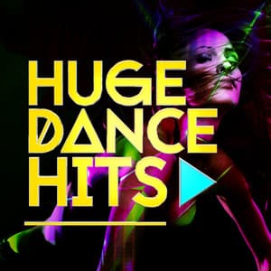 Huge Dance Hits - Dance Hits 2014 & Dance Hits 2015