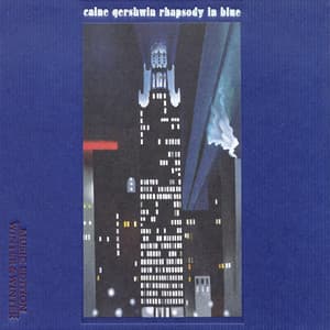 Gershwin: Rhapsody in Blue - George Gershwin