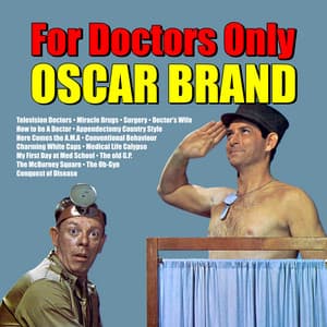 For Doctors Only - Oscar Brand
