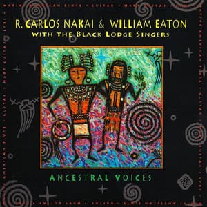 Ancestral Voices - R. Carlos Nakai