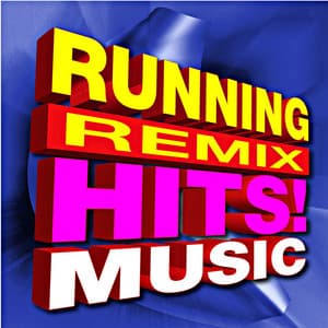 Running Remix Hits! Music - Workout Buddy