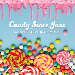 Candy Store Jazz: A Sweet Dive Into Music - The Naughty Puppet Band