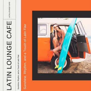 Sunshine, Rhythm, and a Touch of Latin Flair - Latin Lounge Cafe