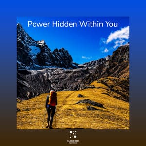 Power Hidden Within You - Achieve Inner Harmony