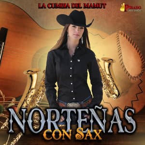 La Cumbia Del Mamut - Norteñas Con Sax