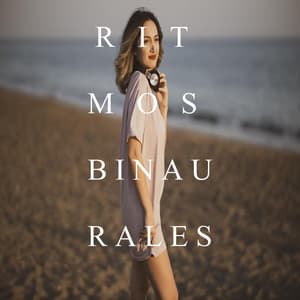 Ritmos Binaurales Beta Frecuencias - Ritmos Binaurales Entretenimiento de Ondas Cerebrales