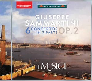Sammartini: 6 Concertos in 7 Parts, Op. 2 - Giuseppe Sammartini