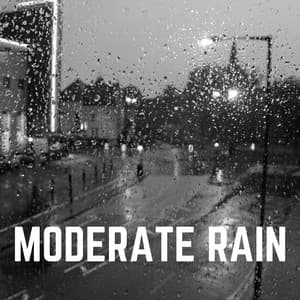Moderate Rain - Best Rain Sounds ASMR