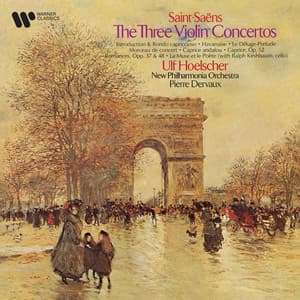 Saint-Saëns: The Three Violin Concertos, Introduction et rondo capriccioso, Havanaise... - Camille Saint-Saëns