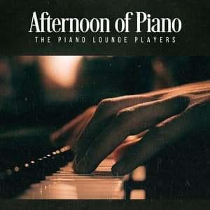 Afternoon of Piano - The Piano Lounge Players