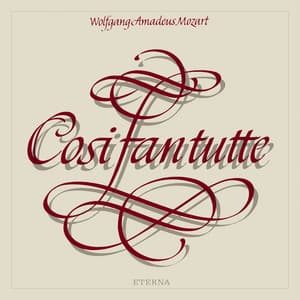Mozart: Così fan Tutte - Wolfgang Amadeus Mozart
