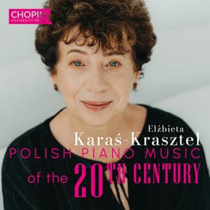 Polish Piano Music of the 20th Century - Chopin University Press