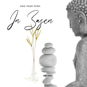 In Zazen - Guo Yang Peng