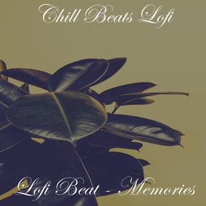 Lofi Beat - Memories - Chill Beats Lofi