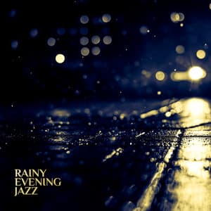 Rainy Evening Jazz: Autumn Mood & Background Relaxation Music - Dale Burbeck