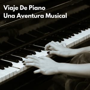 Viaje De Piano: Una Aventura Musical - Piano clásico