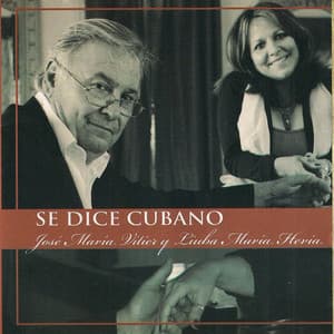 Se dice Cubano - José María Vitier