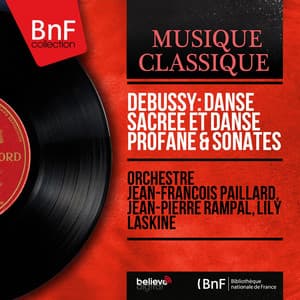 Debussy: Danse sacrée et danse profane & Sonates - Claude Debussy