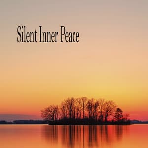 Silent Inner Peace - Música Relajante