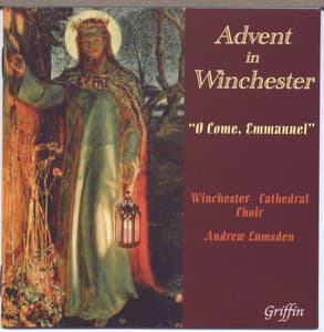 Advent in Winchester "O Come Emmanuel" - Winchester Cathedral Choir
