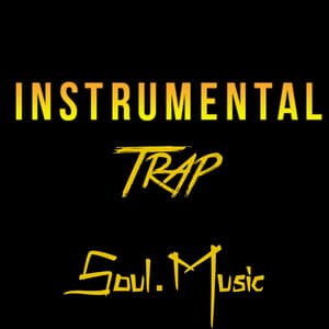 Instrumental Trap - Soul.Music