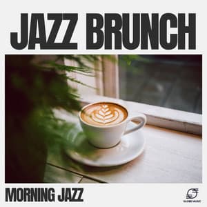 Jazz Brunch - Morning Jazz