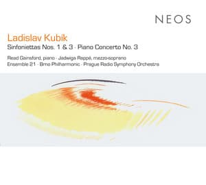 Kubík: Sinfoniettas Nos. 1 & 3 - Piano Concerto No. 3 - Ladislav Kubik